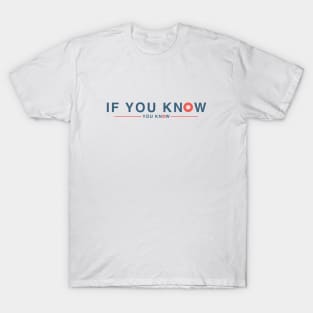 Phish - If You Know You Know T-Shirt